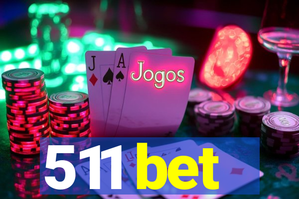 511 bet